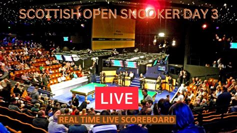 scottish open snooker 2022 live scores.